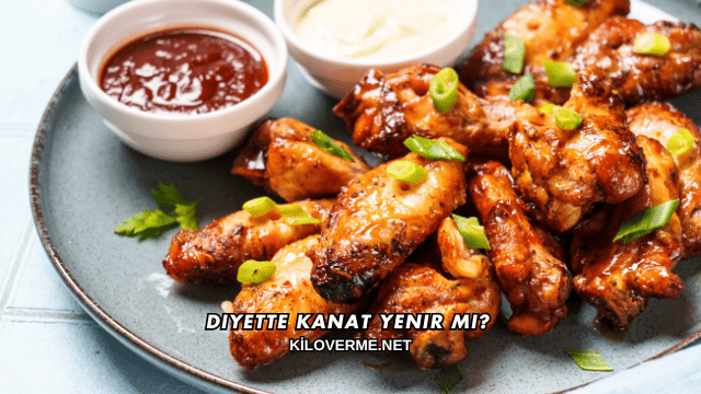 Diyette Kanat Yenir mi