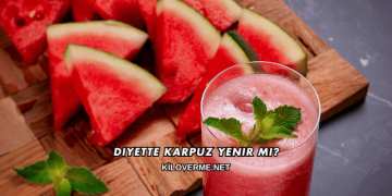 Diyette Karpuz Yenir mi?