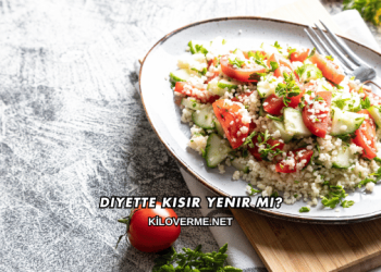 Diyette Kısır Yenir mi?