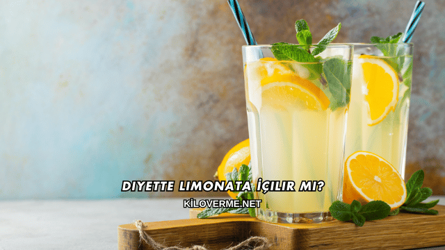 Diyette Limonata İçilir mi?