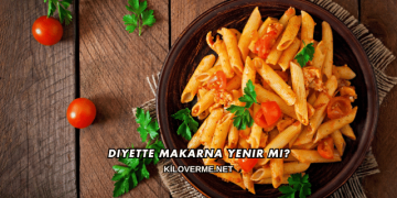 Diyette Makarna Yenir mi?