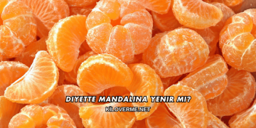 Diyette Mandalina Yenir mi?