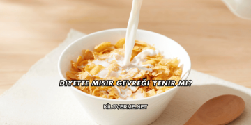 Diyette Mısır Gevreği Yenir mi?