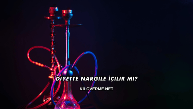 Diyette Nargile İçilir mi?