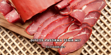 Diyette Pastırma Yenir mi?