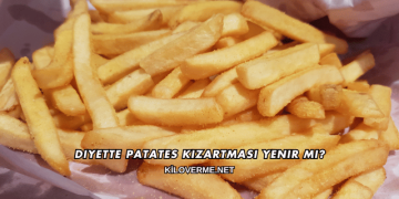 Diyette Patates Kızartması Yenir mi?
