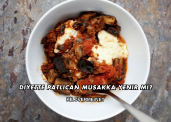 Diyette Patlıcan Musakka Yenir mi?