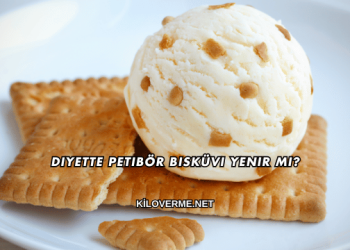 Diyette Petibör Bisküvi Yenir mi?