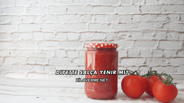 Diyette Salça Yenir mi?