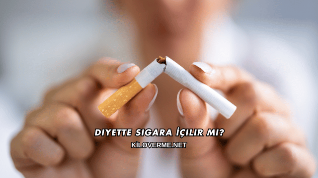 Diyette Sigara İçilir mi?
