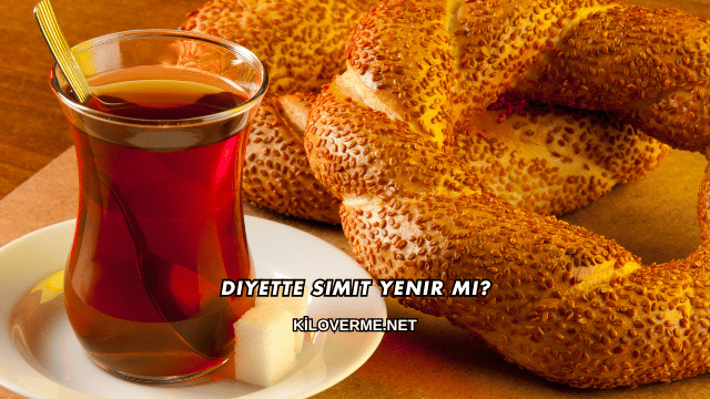 Diyette Simit Yenir mi?
