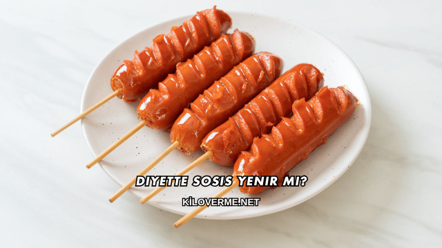 Diyette Sosis Yenir mi?