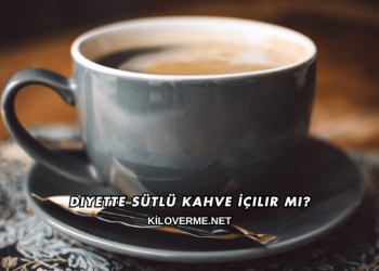 Diyette Sütlü Kahve İçilir mi?