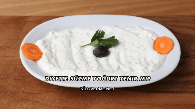 Diyette Süzme Yoğurt Yenir mi?