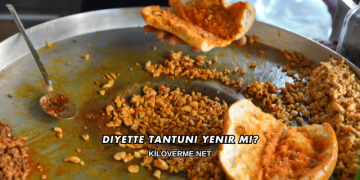 Diyette Tantuni Yenir mi?