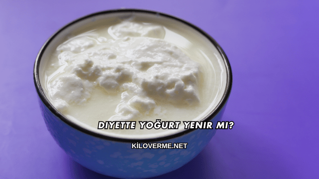 Diyette Yoğurt Yenir mi?
