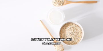 Diyette Yulaf Yenir mi?