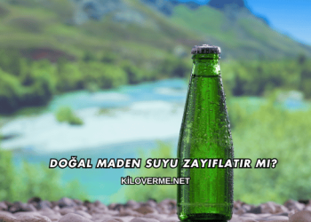 Doğal Maden Suyu Zayıflatır mı?
