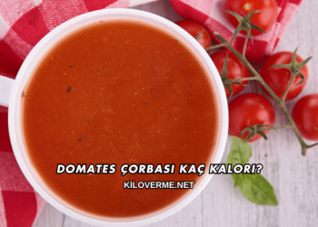 Domates Çorbası Kaç Kalori?