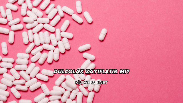 Dulcolax Zayıflatır mı?