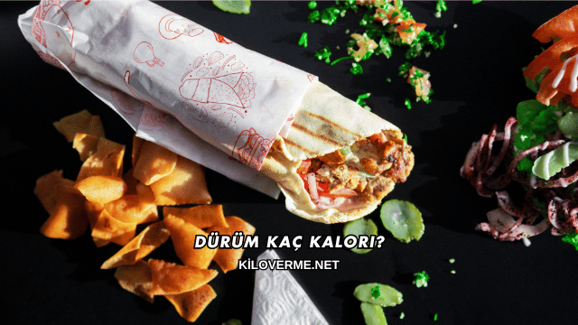Dürüm Kaç Kalori?