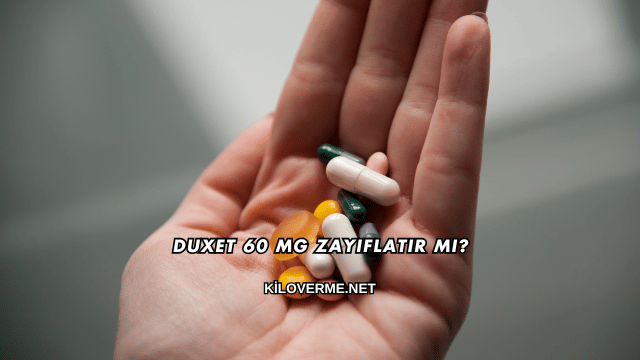 Duxet 60 Mg Zayıflatır mı?