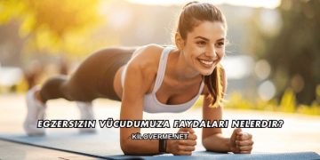 Egzersizin Vücudumuza Faydaları Nelerdir?