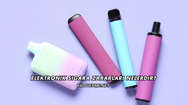 Elektronik Sigara Zararları Nelerdir?