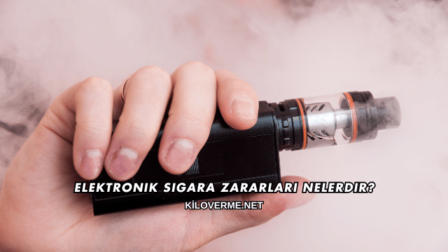 Elektronik Sigara Zararları Nelerdir?