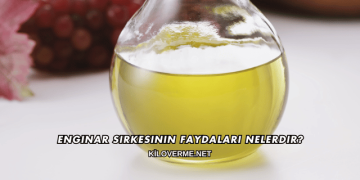 Enginar Sirkesinin Faydaları Nelerdir?