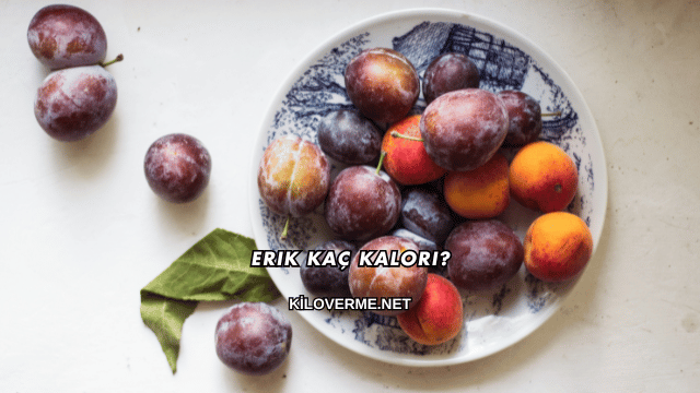 Erik Kaç Kalori?