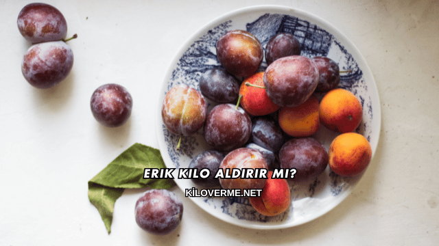 Erik Kilo Aldırır mı?