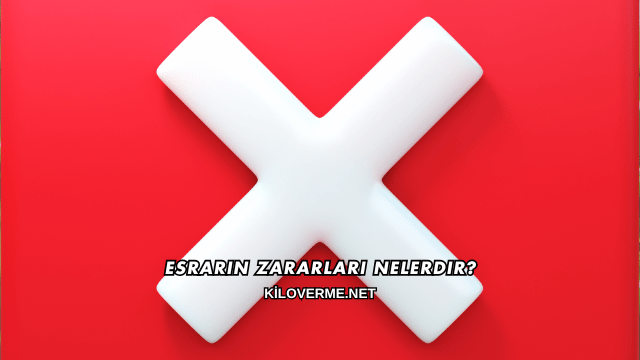Esrarın Zararları Nelerdir?
