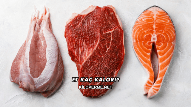 Et Kaç Kalori?