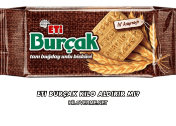 Eti Burçak Kilo Aldırır mı?