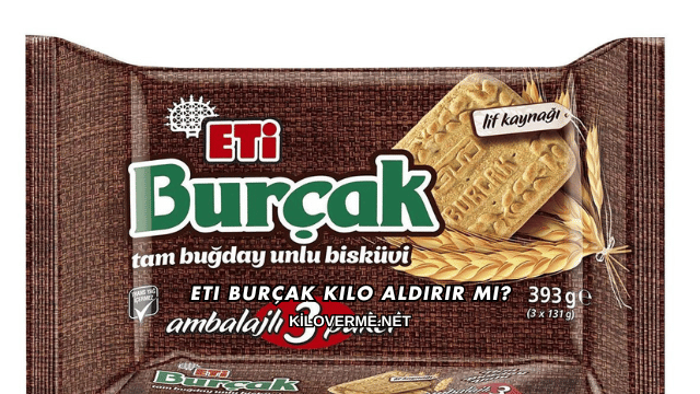 Eti Burçak Kilo Aldırır mı?