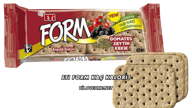 Eti Form Kaç Kalori?