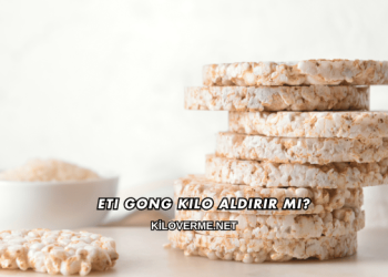Eti Gong Kilo Aldırır mı?