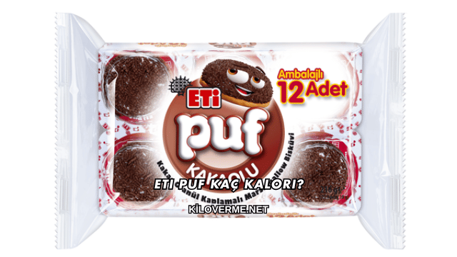 Eti Puf Kaç Kalori?