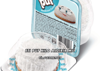 Eti Puf Kilo Aldırır mı?