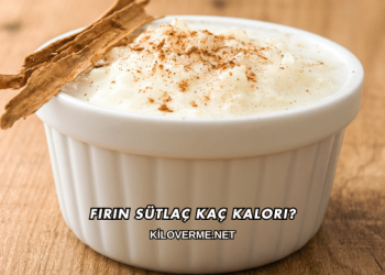 Fırın Sütlaç Kaç Kalori?