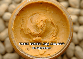 Fıstık Ezmesi Kaç Kalori?