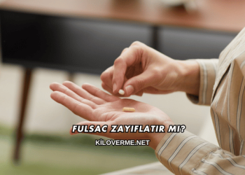 Fulsac Zayıflatır mı?