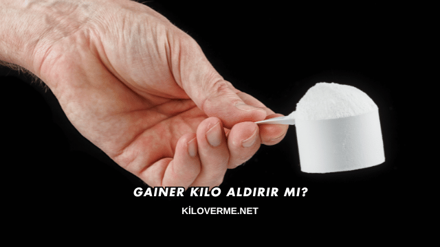 Gainer Kilo Aldırır mı?