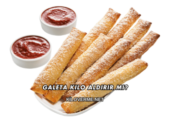 Galeta Kilo Aldırır mı?