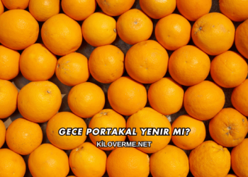 Gece Portakal Yenir mi?