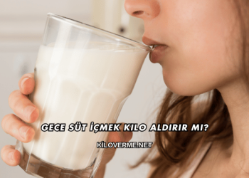 Gece Süt İçmek Kilo Aldırır mı?