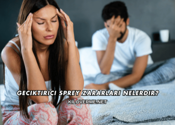 Geciktirici Sprey Zararları Nelerdir?