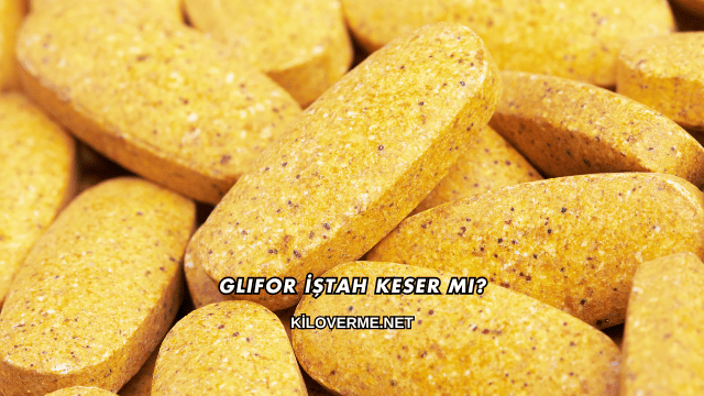 Glifor İştah Keser mi?