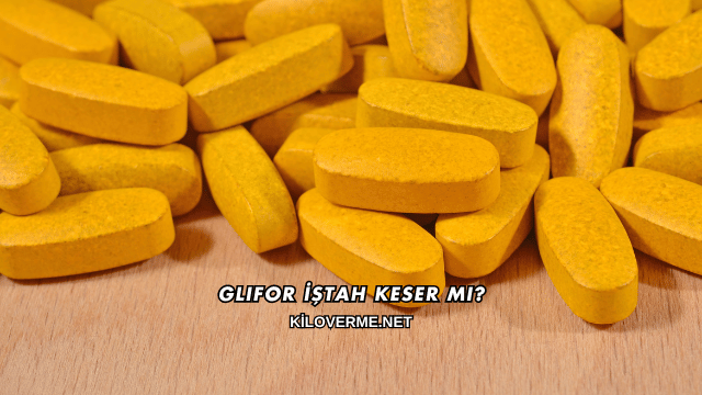 Glifor İştah Keser mi?